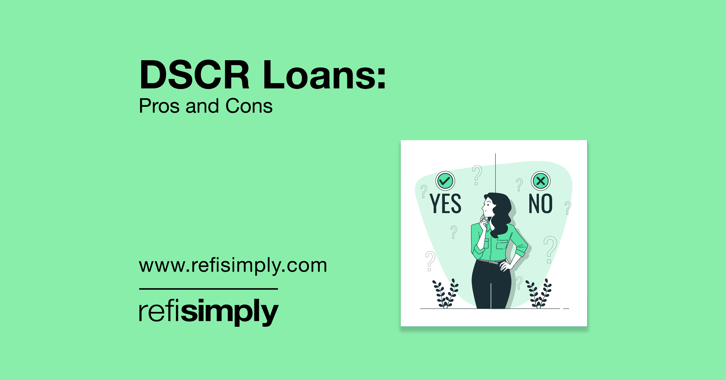 DSCR Loans Pros and Cons