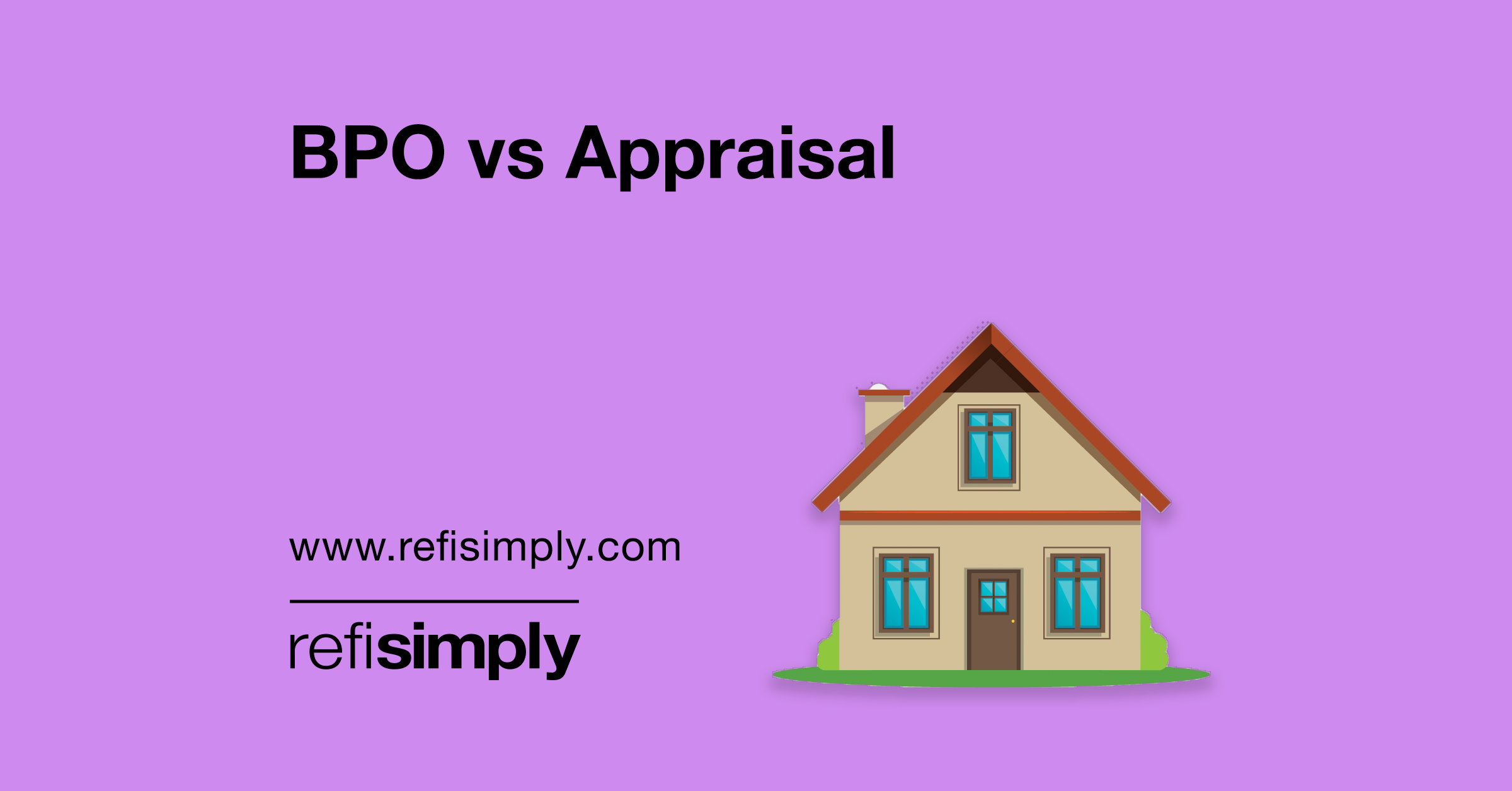 BPO vs Appraisal